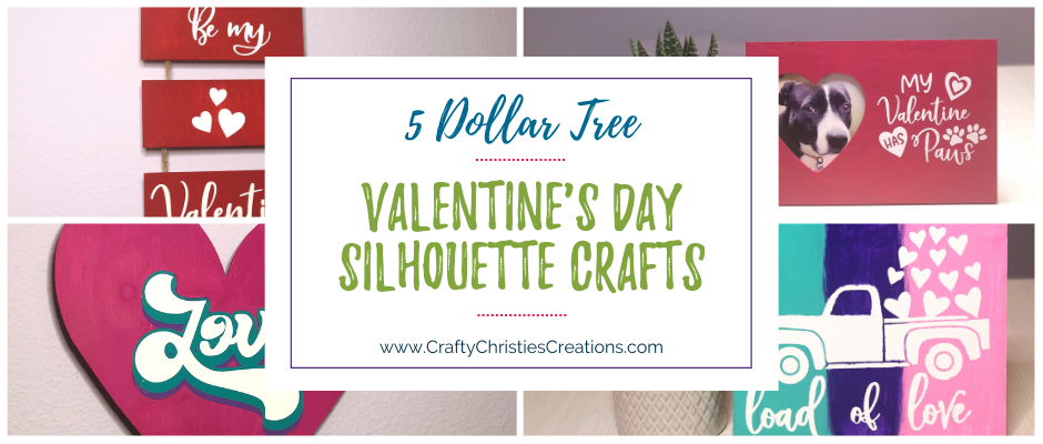 5 Dollar Tree Silhouette Crafts for Valentine's Day