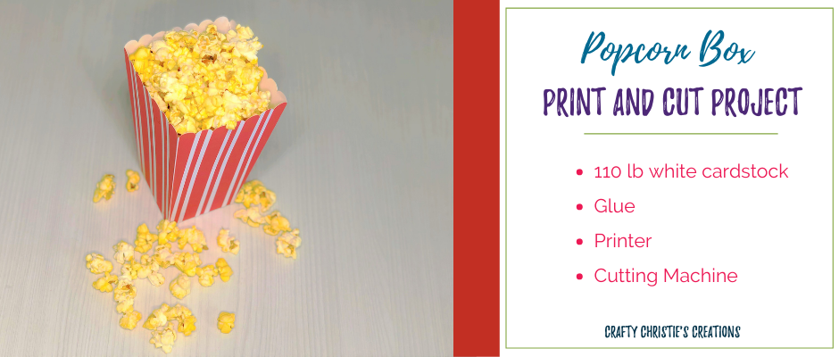 Popcorn Box Print and Cut Project- Learn to make a popcorn box by adding the stripes to an ordinary box in Silhouette Studio.