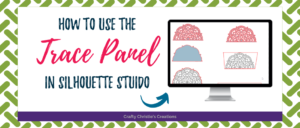 How To Use The Trace Panel In Silhouette Studio Crafty Christie S