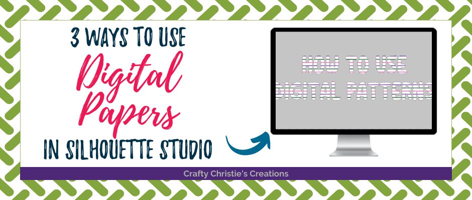 3 Ways to use Digital Papers in silhouette studio