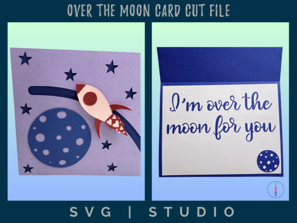 Over the Moon - interactive card front. the inside of the card is a layered cut out of "I'm over the moon for you" with a moon embellishment.
