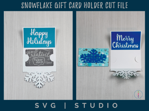 snowflake gift card holder each using a different sentiment panel. one says merry christmas, the other says happy holidays.