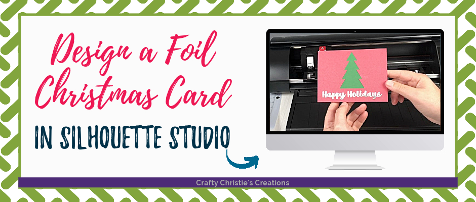 Design a Foil Christmas Card in Silhouette Studio from scratch