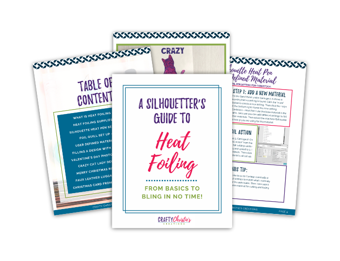 Heat foiling e-book with 5 different projects using the Silhouette heat pens and Foil Quill