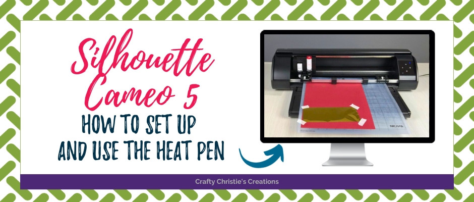 Cameo 5 Heat Pen - Setup and First Foil
